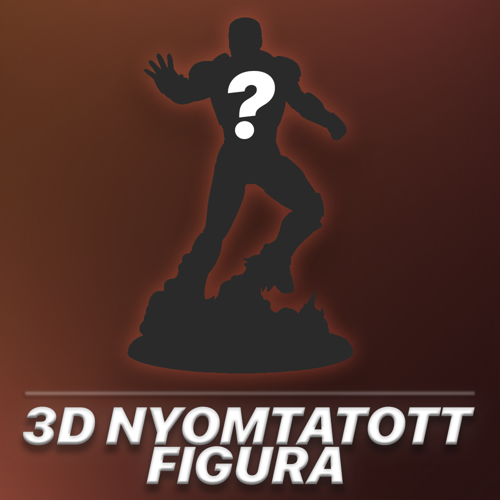 Választható Epic 3D Figura